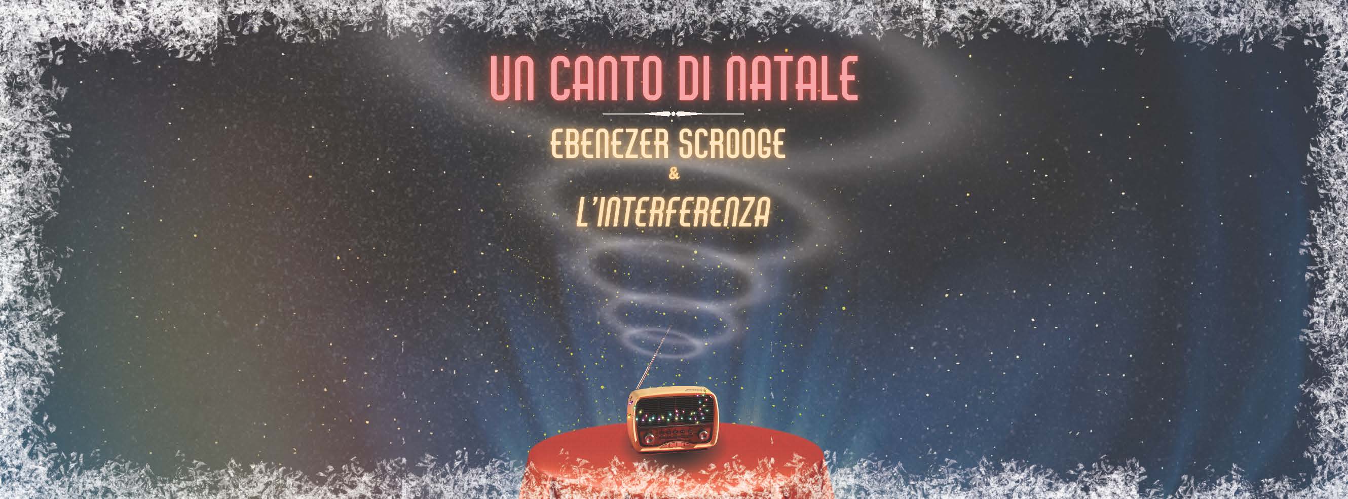 Un canto di Natale - Ebenezer Scrooge & l'interferenza